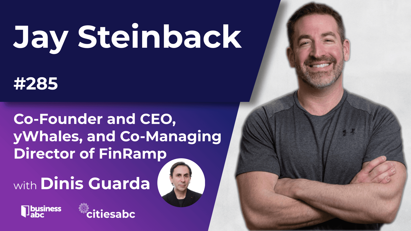 Jay Steinback, CEO yWhales, Talks Blockchain And Business Transition Into Web 3.0 In Dinis Guarda YouTube Podcast